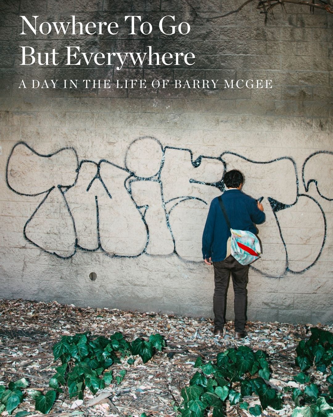 Nowhere To Go But Everywhere